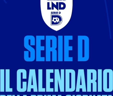 Serie D, il calendario di tutti i gironi: il Milan Futuro debutta contro il Leon